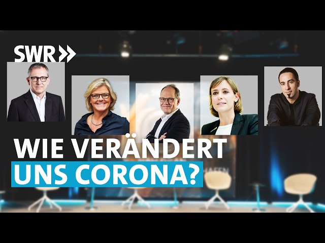 Was macht Corona mit unserer Gesellschaft? | SWR Nah dran