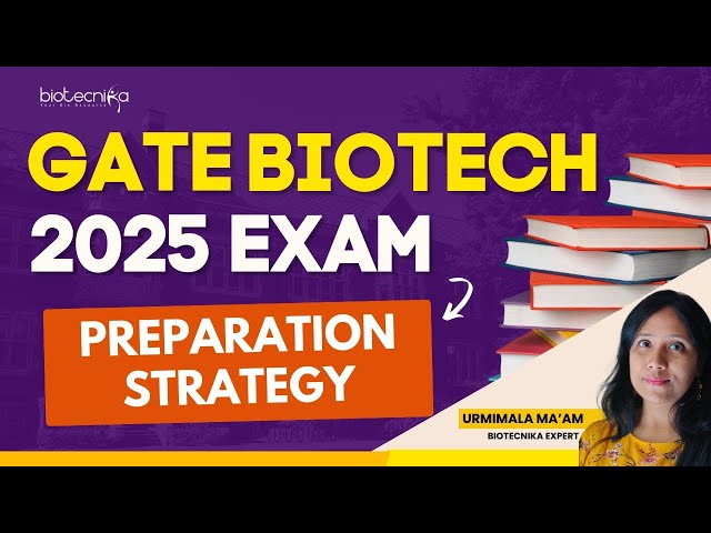 GATE Biotech 2025 Exam Preparation Strategy | Step-by-Step Guide! #gate2025 #gatebiotechnology