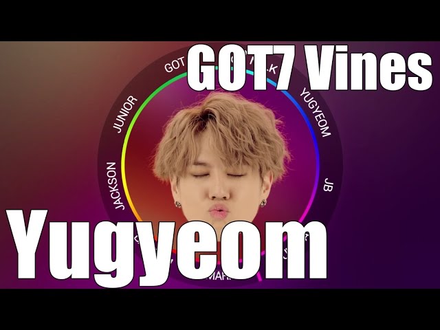 GOT7 Vines Yugyeom