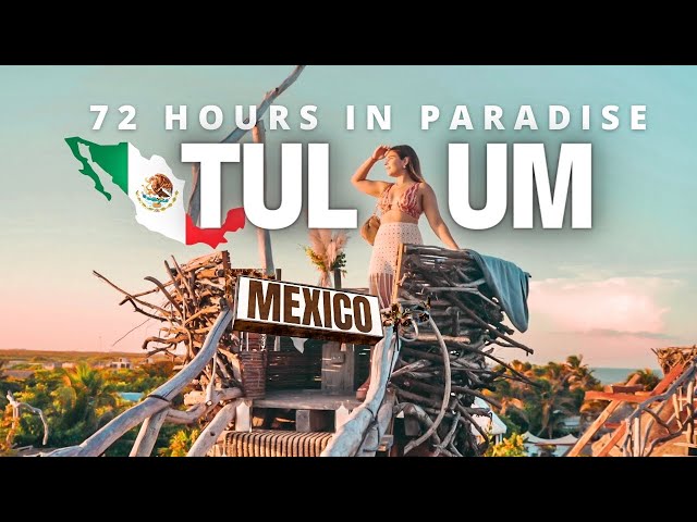 72 HOURS IN TULUM Mexico 🇲🇽 2024 (Best jungle restaurants, fav beach clubs) TRAVEL GUIDE