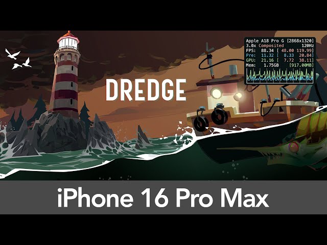 iPhone 16 Pro Max DREDGE - Performance