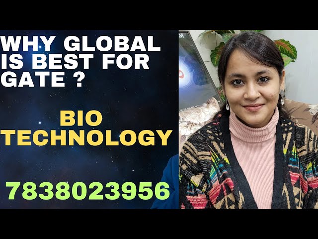 Why Global is best for GATE Biotechnology exam ? #gateexam