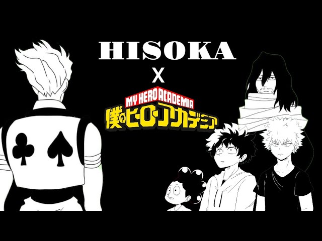 Hisoka Meets My Hero Academia [Full Animatic]