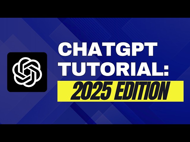 How to Use ChatGPT in 2025: Become a Pro in 30 Minutes