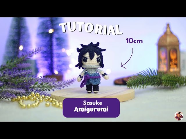 TUTORIAL MINI SASUKE AMIGURUMI | Amigurumis da Vit