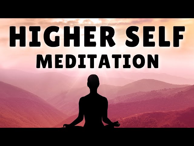 Connect to HIGHER SELF Guided Meditation for POSITIVE ENERGY