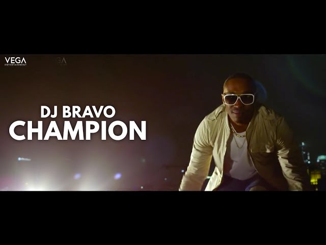 Dwayne "DJ" Bravo - Champion (Official Song)