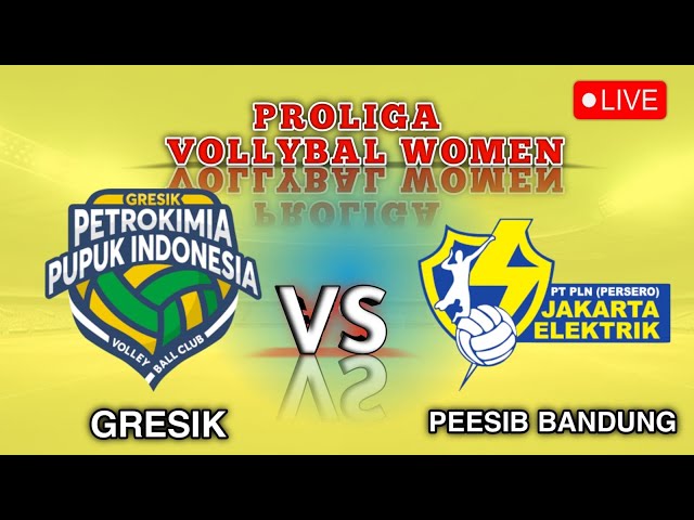 🔴LIVE - PROLIGA VOLIBALL Gresik Petrokimia Women vs Jakarta Elektrik Women 2025