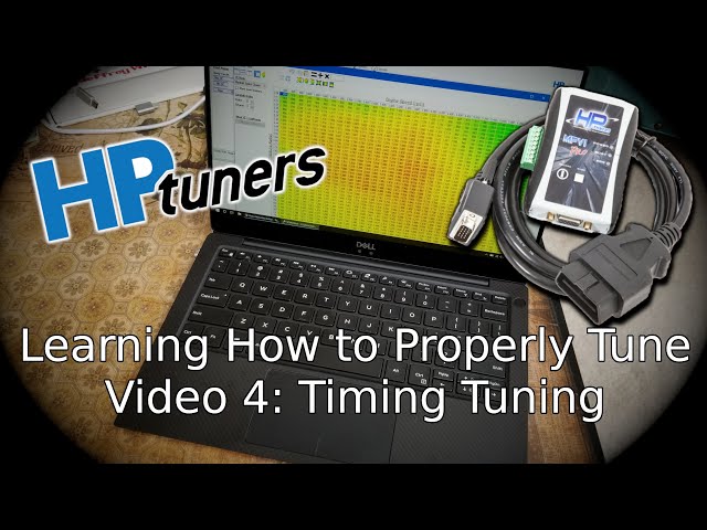 Tuning Timing in HP Tuners, Tuning Series Vol. 5