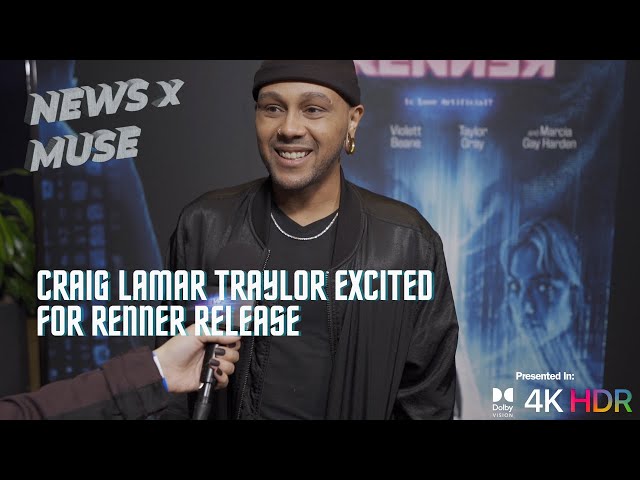 Craig Lamar Traylor  Excited For RENNER Release