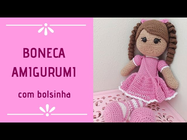 BONECA DE CROCHÊ AMIGURUMI - Tamanho 30cm