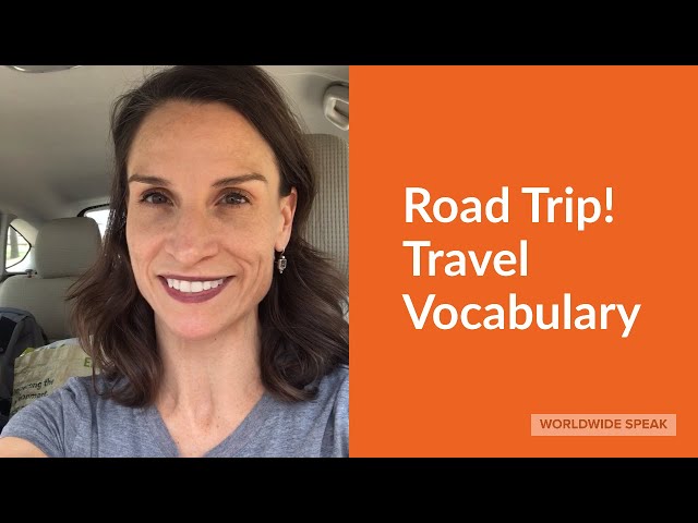 Road Trip! Time for English Travel Vocabulary!!