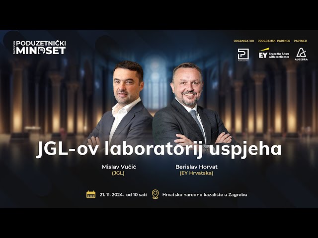 Mislav Vučić & Berislav Horvat @HNK Zagreb, Poduzetnički mindset 21. 11. 2024., JGL-ov labos uspjeha