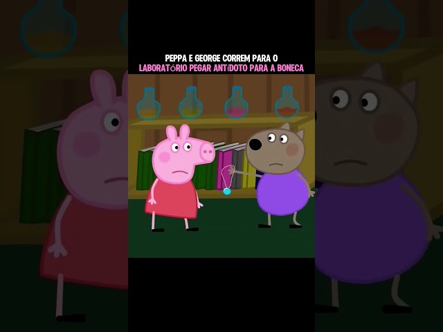 Peppa e George correm para o laboratório pegar antídoto #toon #desenho #peppapig #shorts