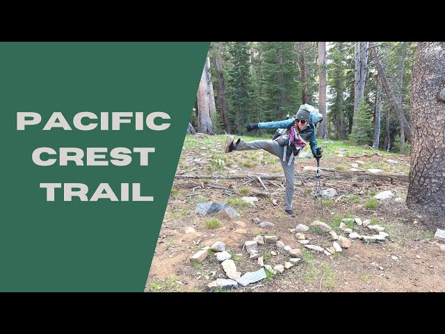 Pacific Crest Trail: You can cry, but keep going! 😝. Ep. 15.