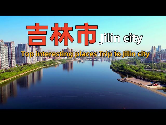 The 10 most interesting places in Jilin City in Northeast China｜Travel Guide to Northeast China