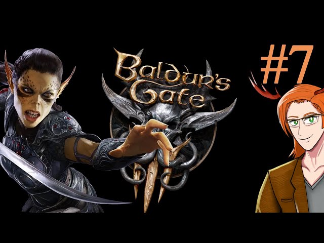 Baldur's Gate 3- #7 The Goblin Clean-Up Stream [ENVtuber]