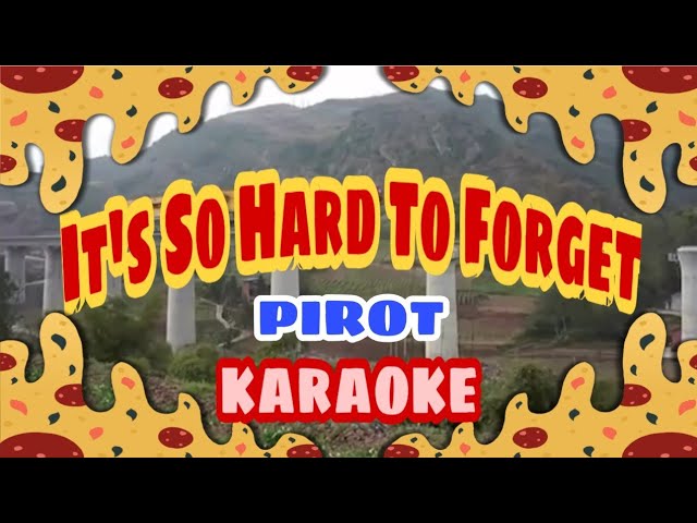 Its So Hard To Forget - Karaoke Version