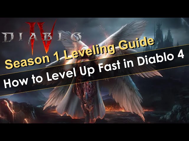 Diablo 4 Season 1 Leveling Guide