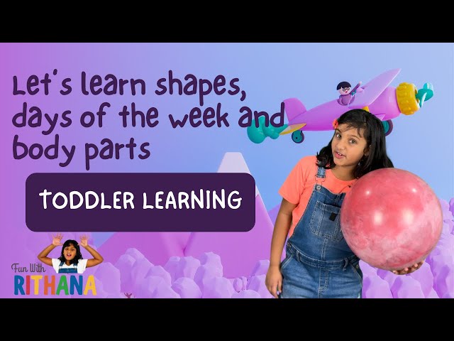 Learn Shapes, Body Parts & Days of the Week | Fun Educational Video for Kids!