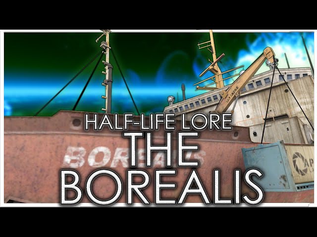 Half-Life's Lost Superweapon | The Borealis | Full Half-Life Lore