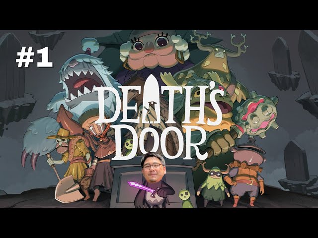 Death's Door [1] กามีปีก แต่ไม่บิน เลือกจะปีนบันได