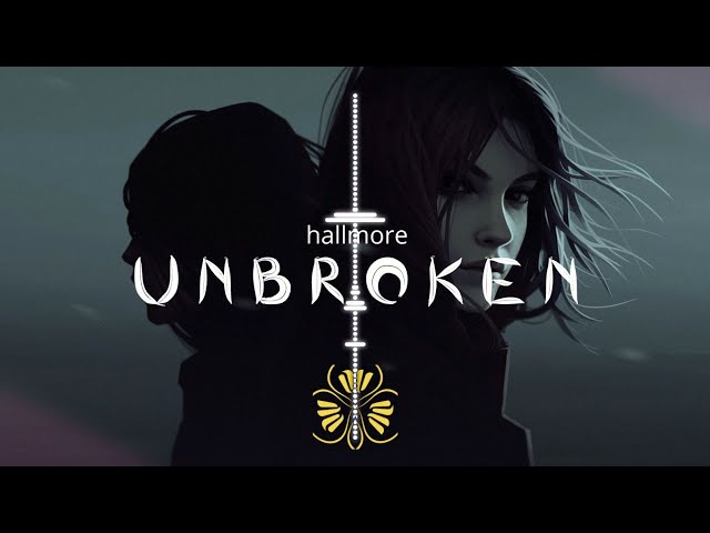 Hallmore - Unbroken (Original Mix)