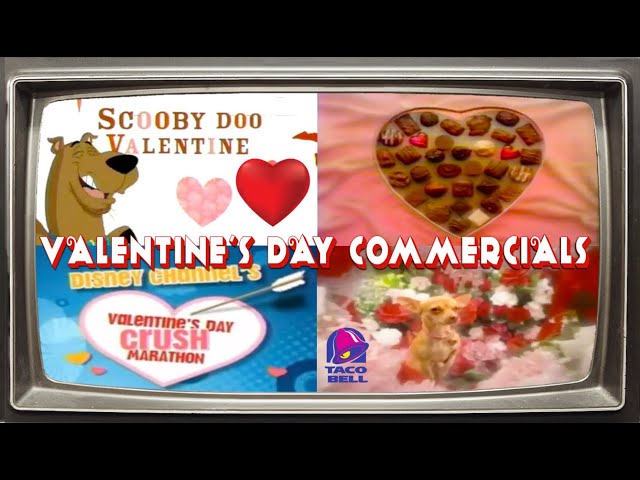 1990s & 2000s Valentine's Day Commercials Compilation Volume 2