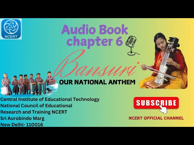 NCERT Audio Book CL 3 | CHAPTER 6 OUR NATIONAL ANTHEM