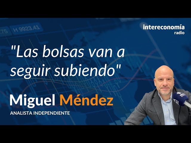 Miguel Méndez: ¿Ha pasado ya lo peor para las bolsas?