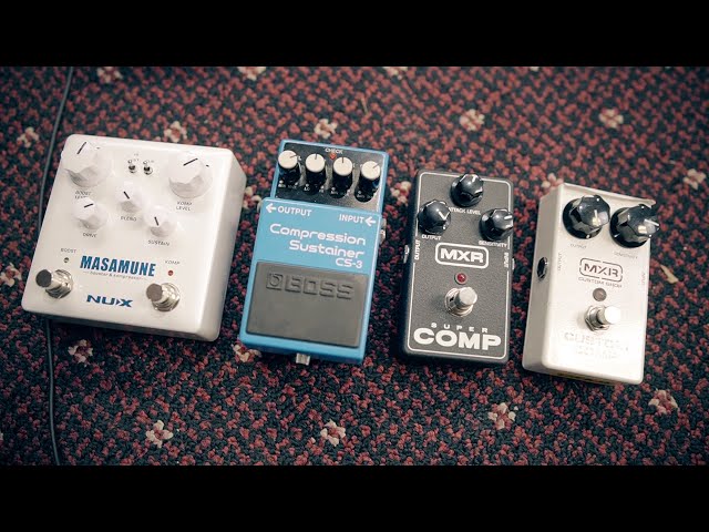 Compressor Pedals and Acoustics? Explained. 4 pedals (NUX Masamune, Boss CS3, MXR Super/Custom Comp)