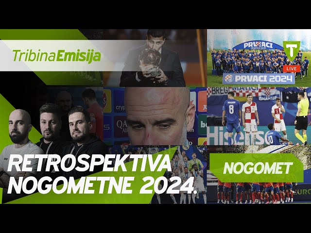 Retrospektiva nogometne 2024. godine