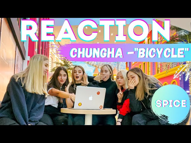 RUSSIAN GIRLS REACT TO CHUNG HA 청하 - 'Bicycle' | KPOP REACTION | by SPICE [ENG]