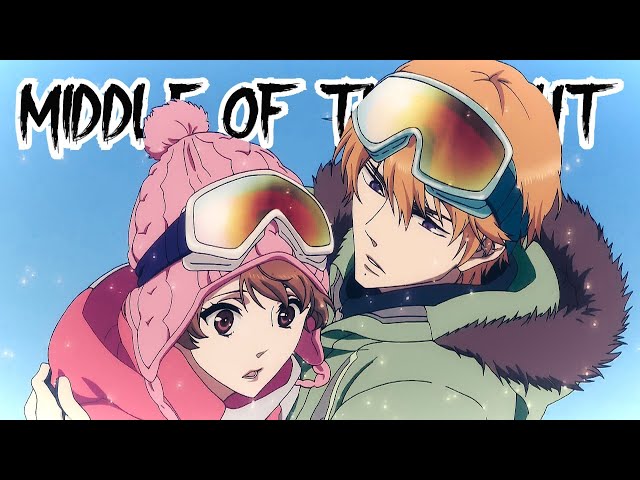 Middle of the Night「AMV」