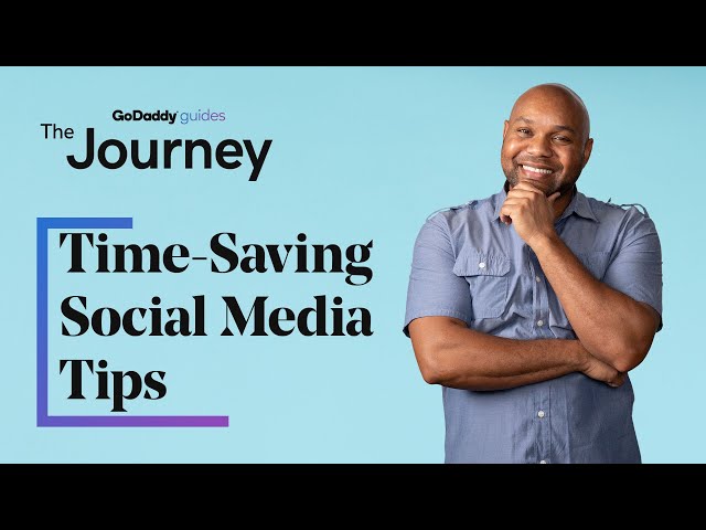 Time Saving Social Media Tips for Your Business | The Journey