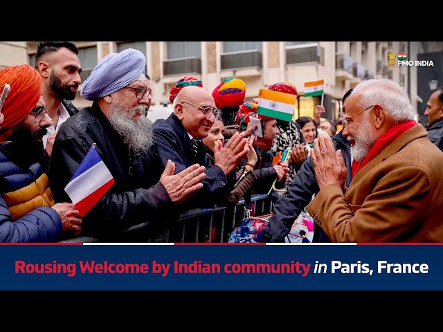 Prime Minister Narendra Modi gets a rousing welcome by Indian community in Paris, France