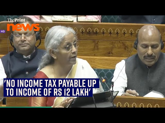 'No income tax payable up to an income of Rs 12 Lakh', announces FM Nirmala Sitharaman during Budget