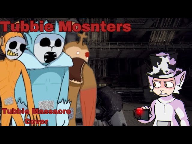 Tubbie Monsters - (FNF Tubbie Massacre Cover)