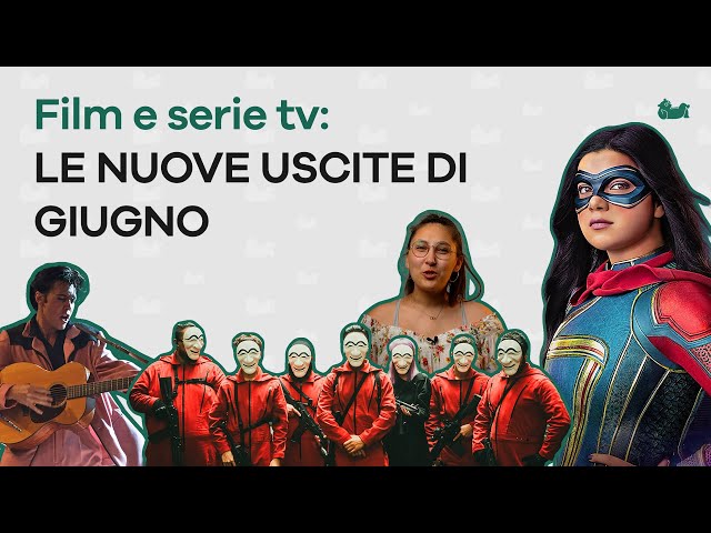 Film e serie tv: le nuove uscite di giugno