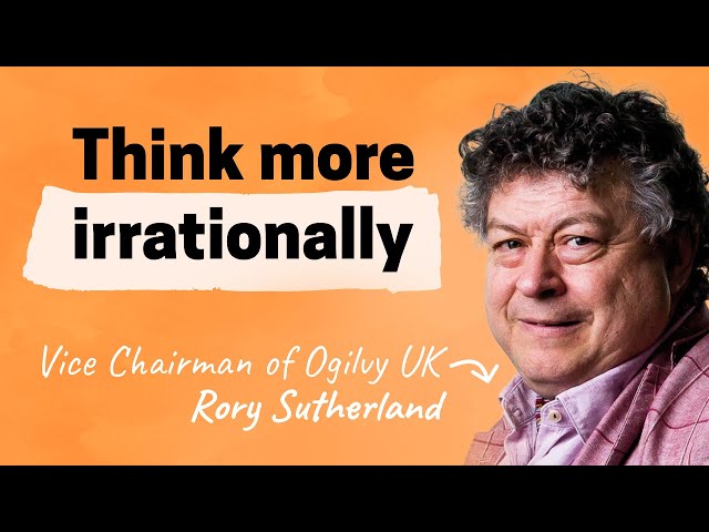 What most people miss about marketing | Rory Sutherland (Vice Chairman of Ogilvy UK, author)