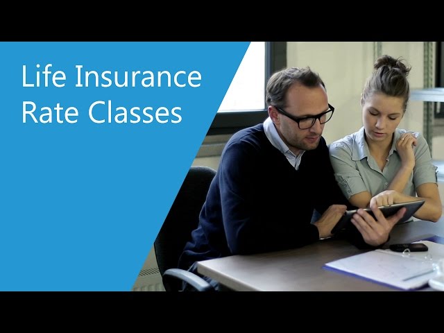 Save Money on Life Insurance by Learning About Rate Classes