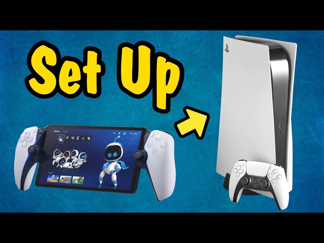 How to Set Up a PlayStation Portal (First Time Connection Process | Hook Up and Play PS5 From Far)