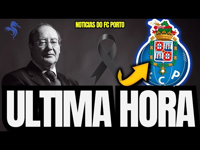 🔵⚪ ÚLTIMA HORA! INFELIZMENTE ACONTECEU! TRISTE NOTICIA! NOTÍCIAS DO FC PORTO