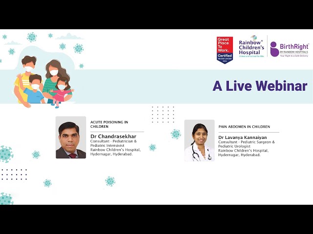 Webinar on Cause and Effect of Abdominal Pain in Children by Dr. Lavanya Kannaiyan