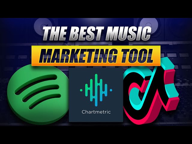 How To Use Music's Best Marketing Tool Chartmetric