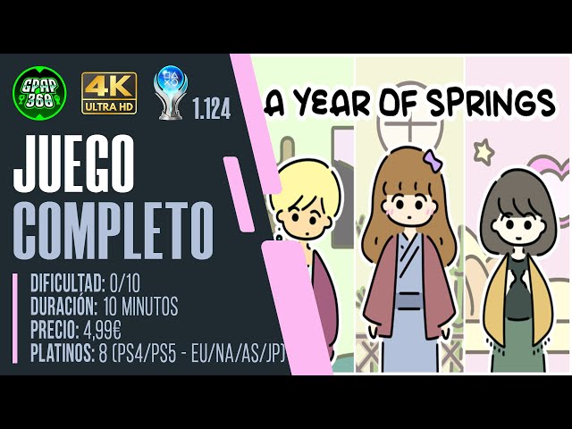 A Year of Springs | Juego COMPLETO: Guía trofeo Platino / 1000g (8 platinos - 4,99€) PLATINO 1.124