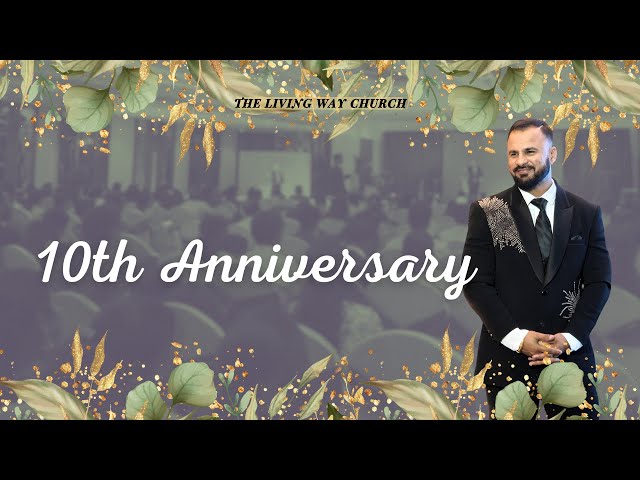 10th Anniversary || Rev. Joseph Sandeep Vedegar || THE LIVING WAY CHURCH ||