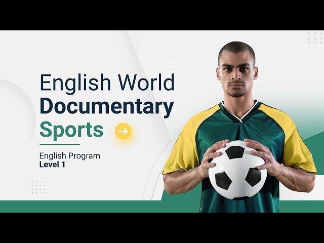 English World Documentary: Sports