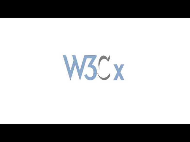 Welcome to W3C | W3Cx on edX