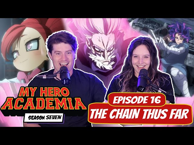 GENTLE CRIMINAL CLUTCH!? | My Hero Academia Season 7 Married Reaction | 7x16, "The Chain Thus Far”